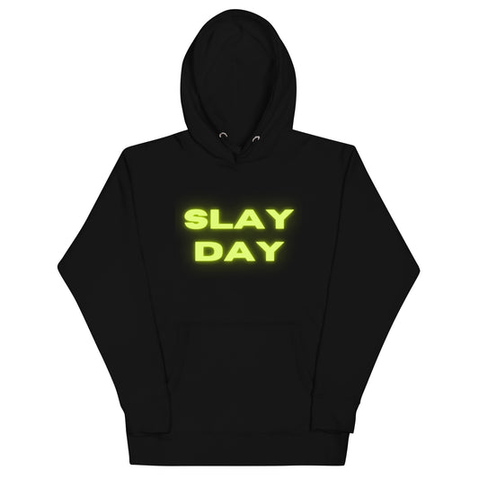 Slay Day Unisex Hoodie